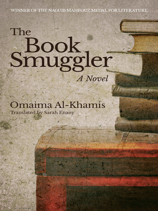 Title details for The Book Smuggler by Omaima Al-Khamis - Available